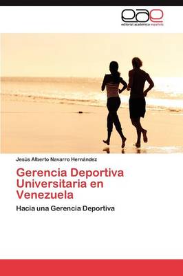 Gerencia Deportiva Universitaria En Venezuela (Paperback)