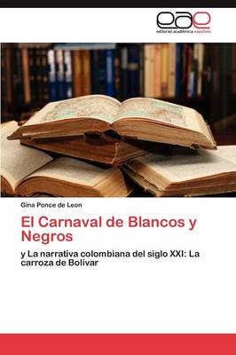 El Carnaval de Blancos y Negros (Paperback)