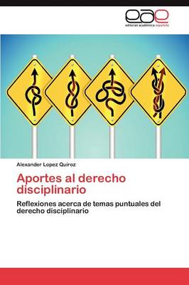 Aportes Al Derecho Disciplinario (Paperback)