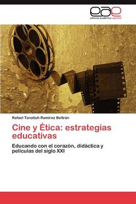 Cine y Etica: Estrategias Educativas (Paperback)