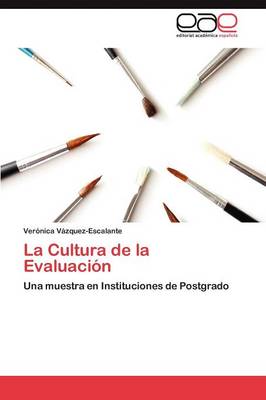 La Cultura de La Evaluacion (Paperback)
