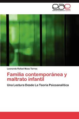 Familia Contemporanea y Maltrato Infantil (Paperback)