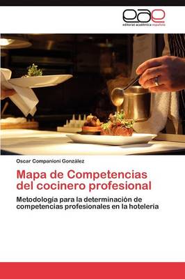 Mapa de Competencias del Cocinero Profesional (Paperback)