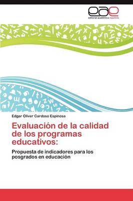 Evaluacion de La Calidad de Los Programas Educativos (Paperback)