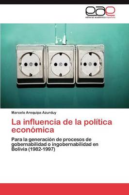 La Influencia de La Politica Economica (Paperback)