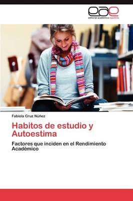 Habitos de estudio y Autoestima (Paperback)