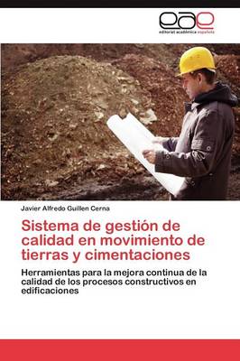 Sistema de Gestion de Calidad En Movimiento de Tierras y Cimentaciones (Paperback)