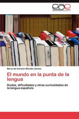 El Mundo En La Punta de La Lengua (Paperback)