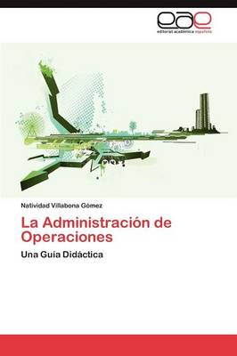 La Administracion de Operaciones (Paperback)