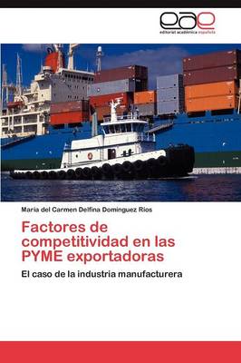 Factores de Competitividad En Las Pyme Exportadoras (Paperback)