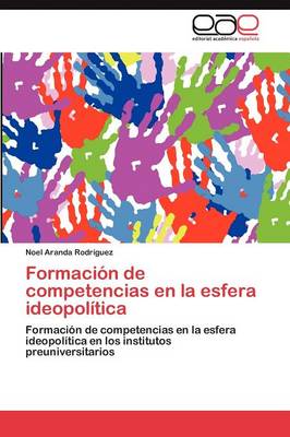 Formacion de Competencias En La Esfera Ideopolitica (Paperback)