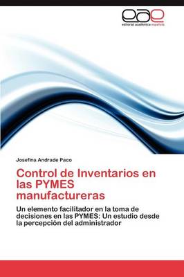 Control de Inventarios En Las Pymes Manufactureras (Paperback)