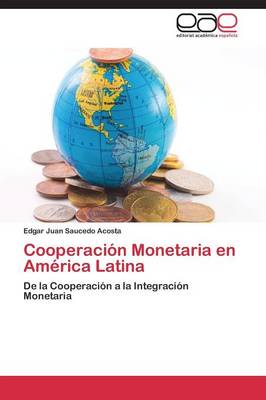 Cooperacion Monetaria En America Latina (Paperback)