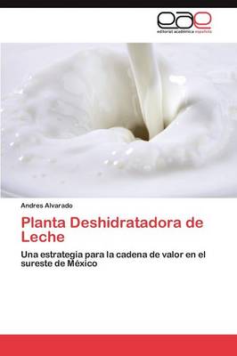 Planta Deshidratadora de Leche (Paperback)