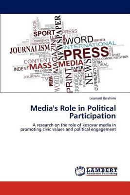 Media's Role in Political Participation (Paperback)