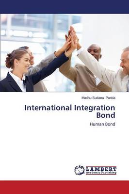 International Integration Bond (Paperback)