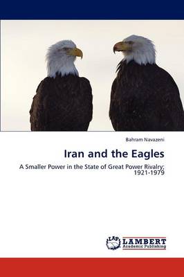Iran and the Eagles (Paperback)