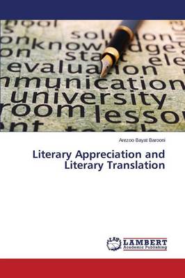 Literary Appreciation and Literary Translation (Paperback)