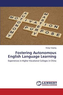 Fostering Autonomous English Language Learning (Paperback)