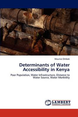 Determinants of Water Accessibility in Kenya (Paperback)