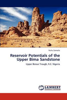 Reservoir Potentials of the Upper Bima Sandstone (Paperback)
