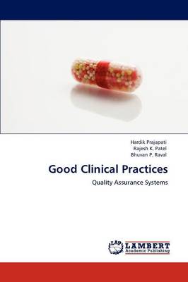 Good Clinical Practices (Paperback)
