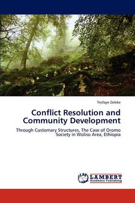 Conflict Resolution and Community Development (Paperback)