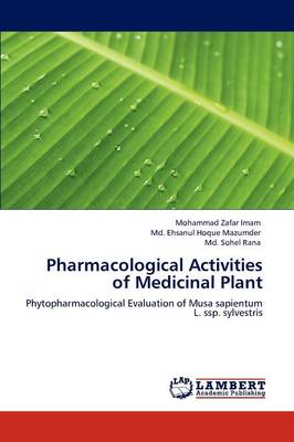 Pharmacological Activities of Medicinal Plant (Paperback)