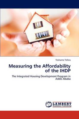Measuring the Affordability of the Ihdp (Paperback)