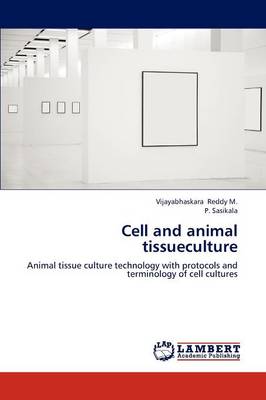 Cell and Animal Tissueculture (Paperback)