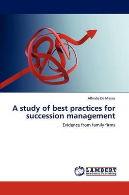 A Study of Best Practices for Succession Management (Paperback)