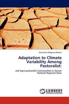 Adaptation to Climate Variability Among Pastoralist (Paperback)