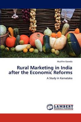 Rural Marketing in India After the Economic Reforms (Paperback)