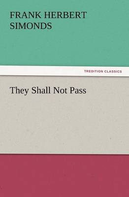 They Shall Not Pass (Paperback)