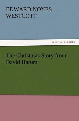 The Christmas Story from David Harum (Paperback)