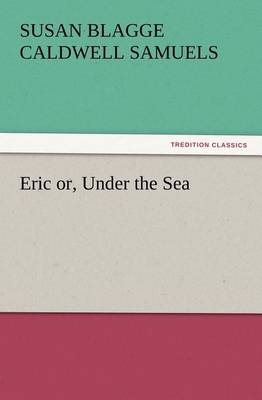 Eric Or, Under the Sea (Paperback)