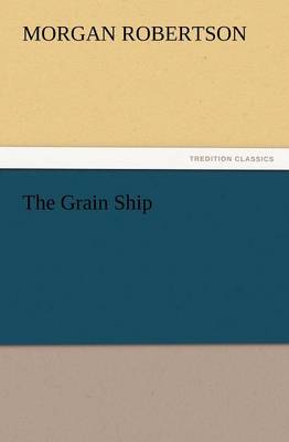 The Grain Ship (Paperback)