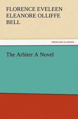 The Arbiter a Novel (Paperback)