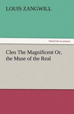 Cleo the Magnificent Or, the Muse of the Real (Paperback)