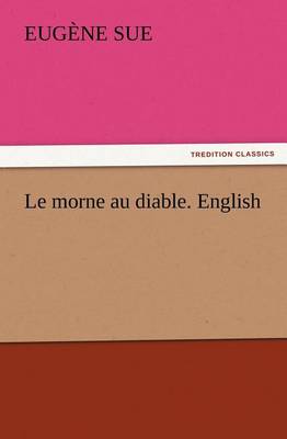 Le Morne Au Diable. English (Paperback)