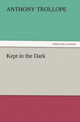 Kept in the Dark (Paperback)