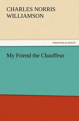 My Friend the Chauffeur (Paperback)
