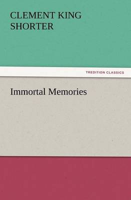 Immortal Memories (Paperback)