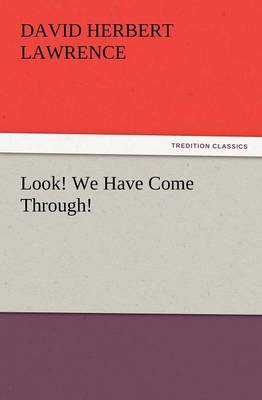 Look! We Have Come Through! (Paperback)