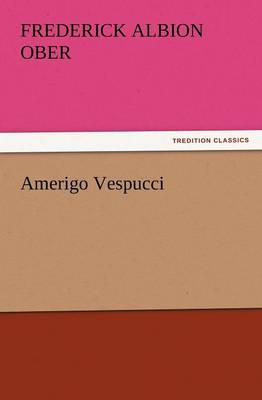 Amerigo Vespucci (Paperback)