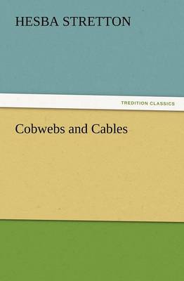 Cobwebs and Cables (Paperback)