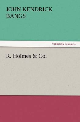 R. Holmes & Co. (Paperback)