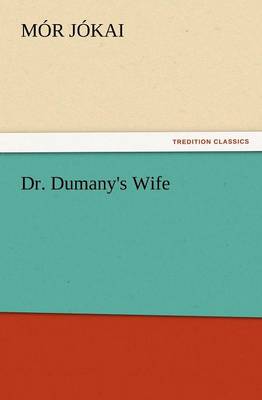 Dr. Dumany's Wife (Paperback)