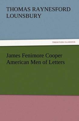 James Fenimore Cooper American Men of Letters (Paperback)