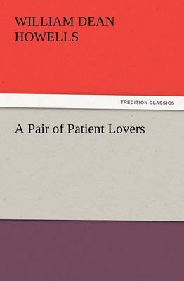 A Pair of Patient Lovers (Paperback)